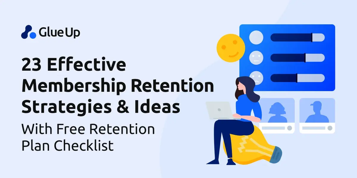 23 Effective Membership Retention Strategies & Ideas [With Free Retention Plan Checklist]