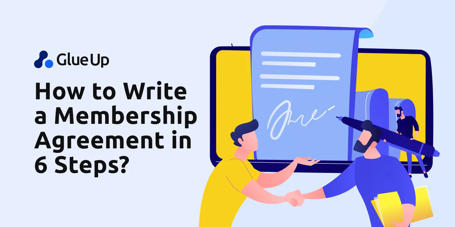 How to Write a Membership Agreement in 6 Steps?