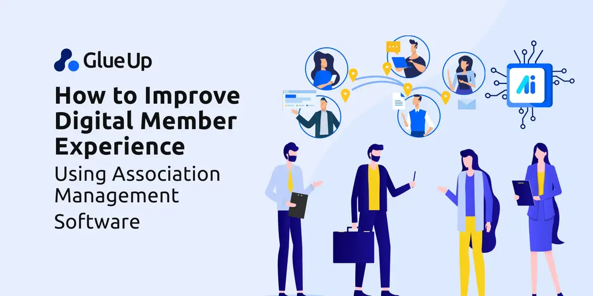 How to Improve Digital Member Experience Using Association Management Software