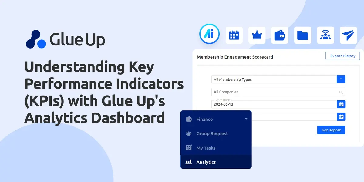 Understanding Key Performance Indicators (KPIs) with Glue Up's Analytics Dashboard