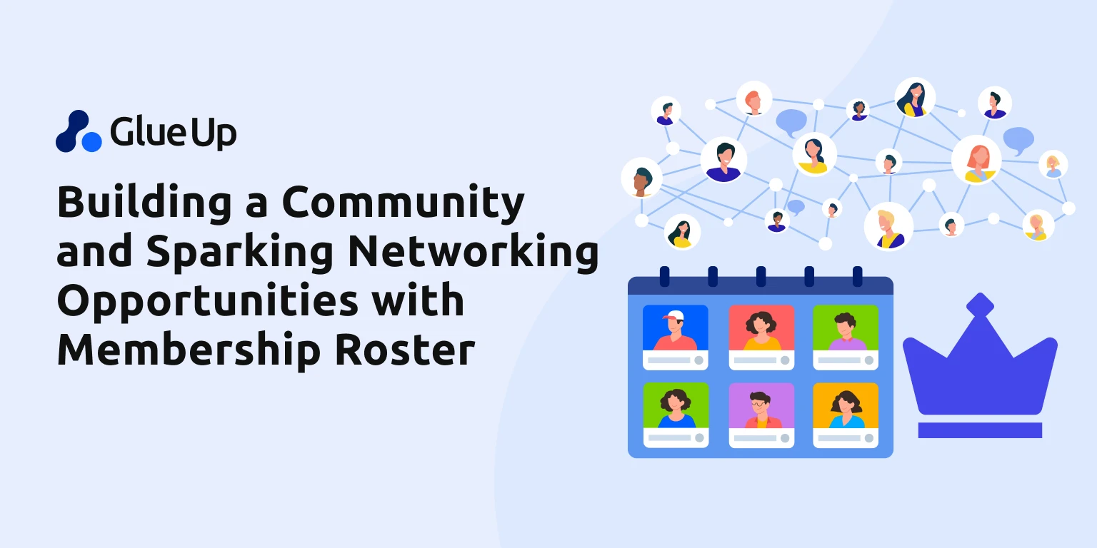 Building a Community and Sparking Networking Opportunities with Membership Roster
