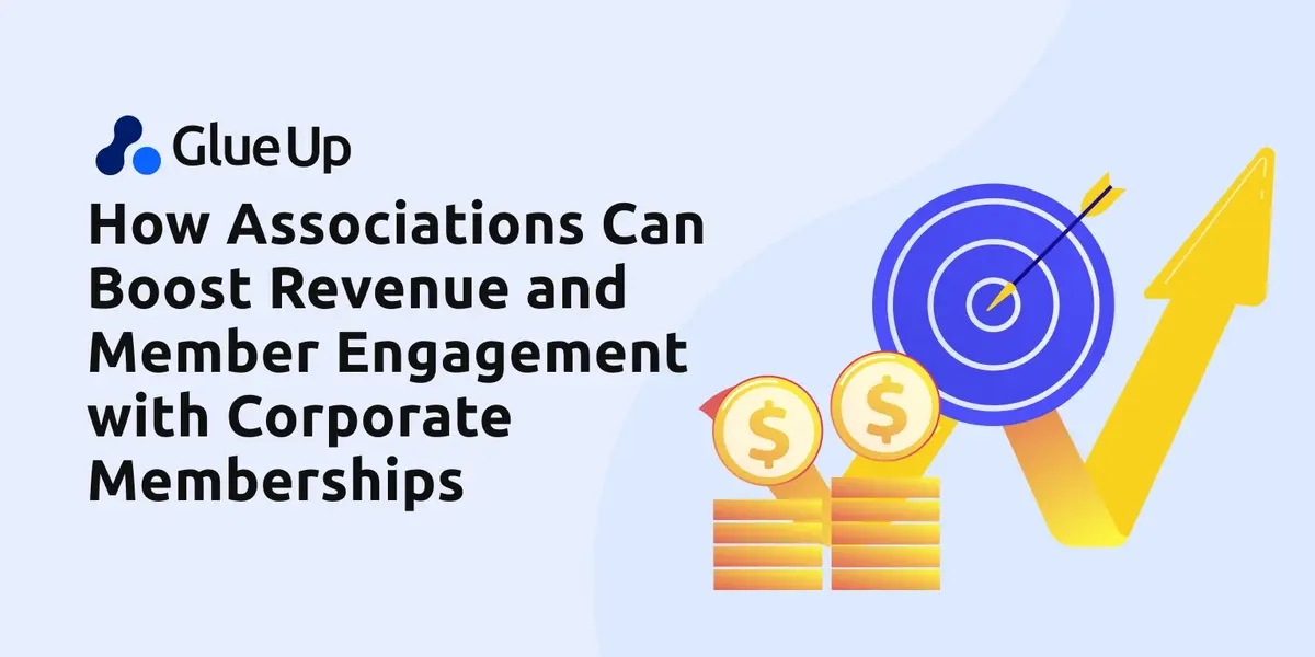 How Associations Can Boost Revenue and Member Engagement with Corporate Memberships