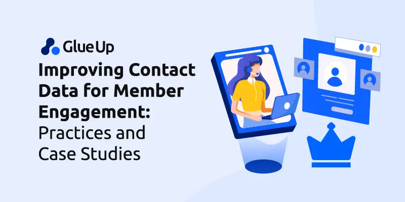 Improving Contact Data for Member Engagement: Practices and Case Studies