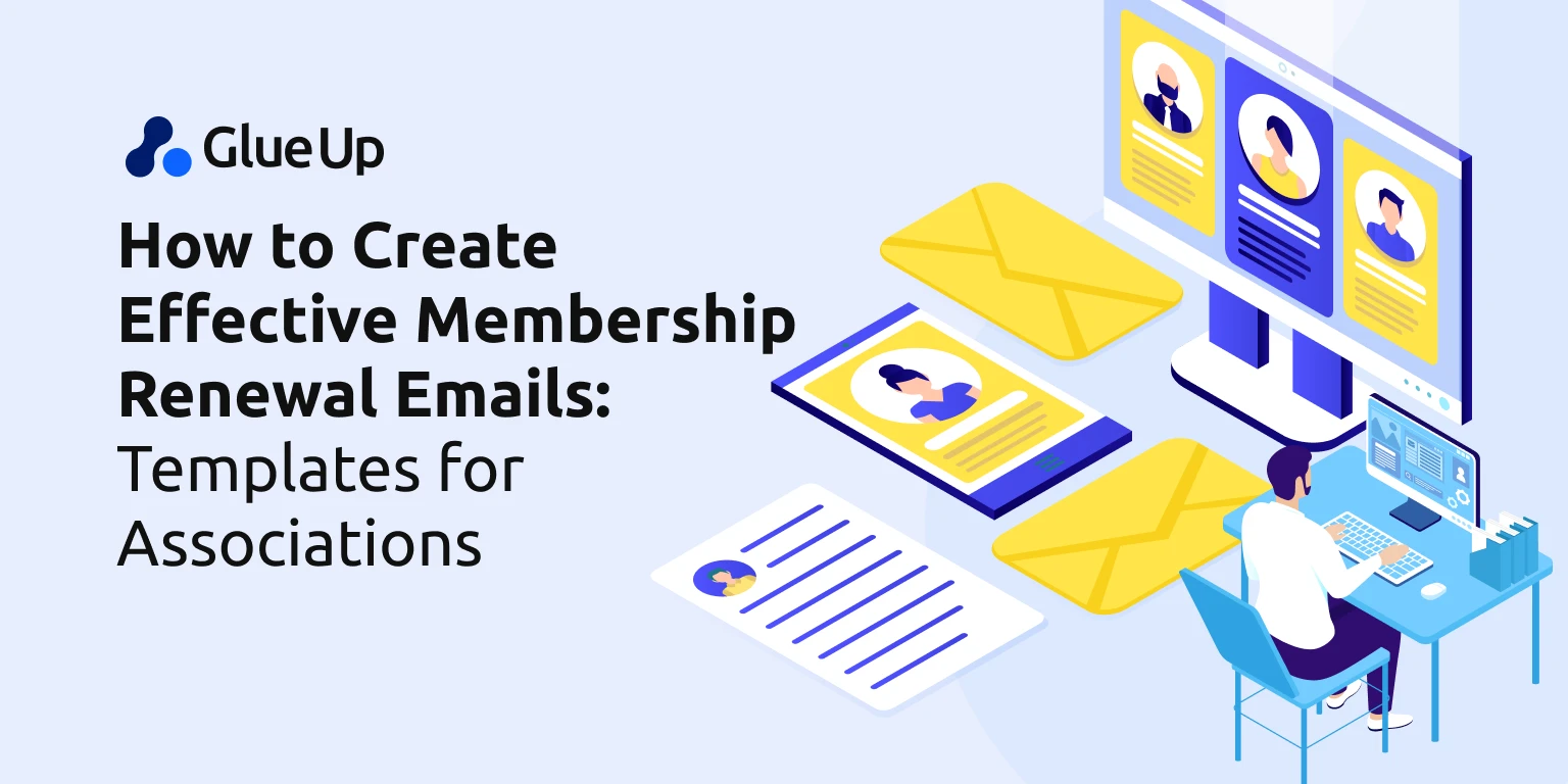 How to Create Effective Membership Renewal Emails: Templates for Associations