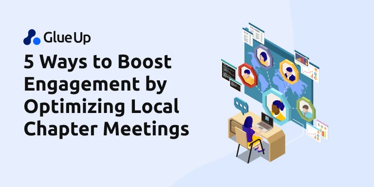 5_ways_to_boost_engagement_by_optimizing_local_chapter_meetings