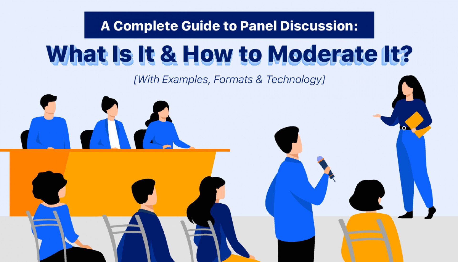 A Complete Guide To Panel Discussion What Is It How To Moderate It 