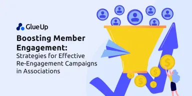 Boosting Member Engagement: Strategies for Effective Re-Engagement Campaigns in Associations