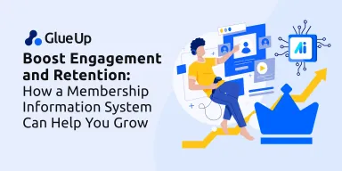 Boost Engagement and Retention: How a Membership Information System Can Help You Grow