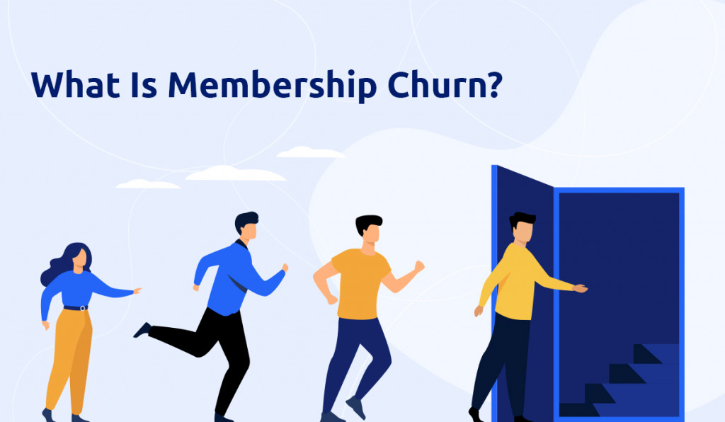 How to Reduce Membership Churn and Increase Retention Rate? [A ...